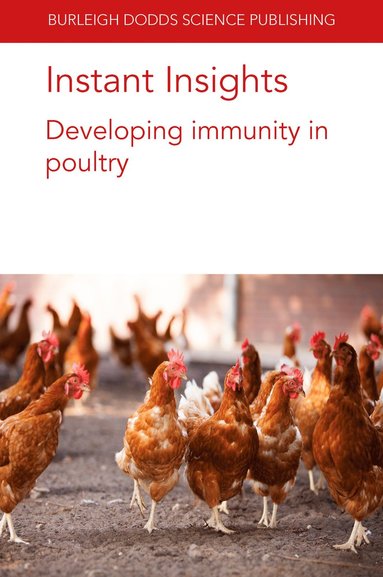 bokomslag Instant Insights: Developing Immunity in Poultry