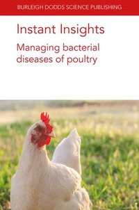 bokomslag Instant Insights: Managing Bacterial Diseases of Poultry