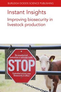 bokomslag Instant Insights: Improving Biosecurity in Livestock Production