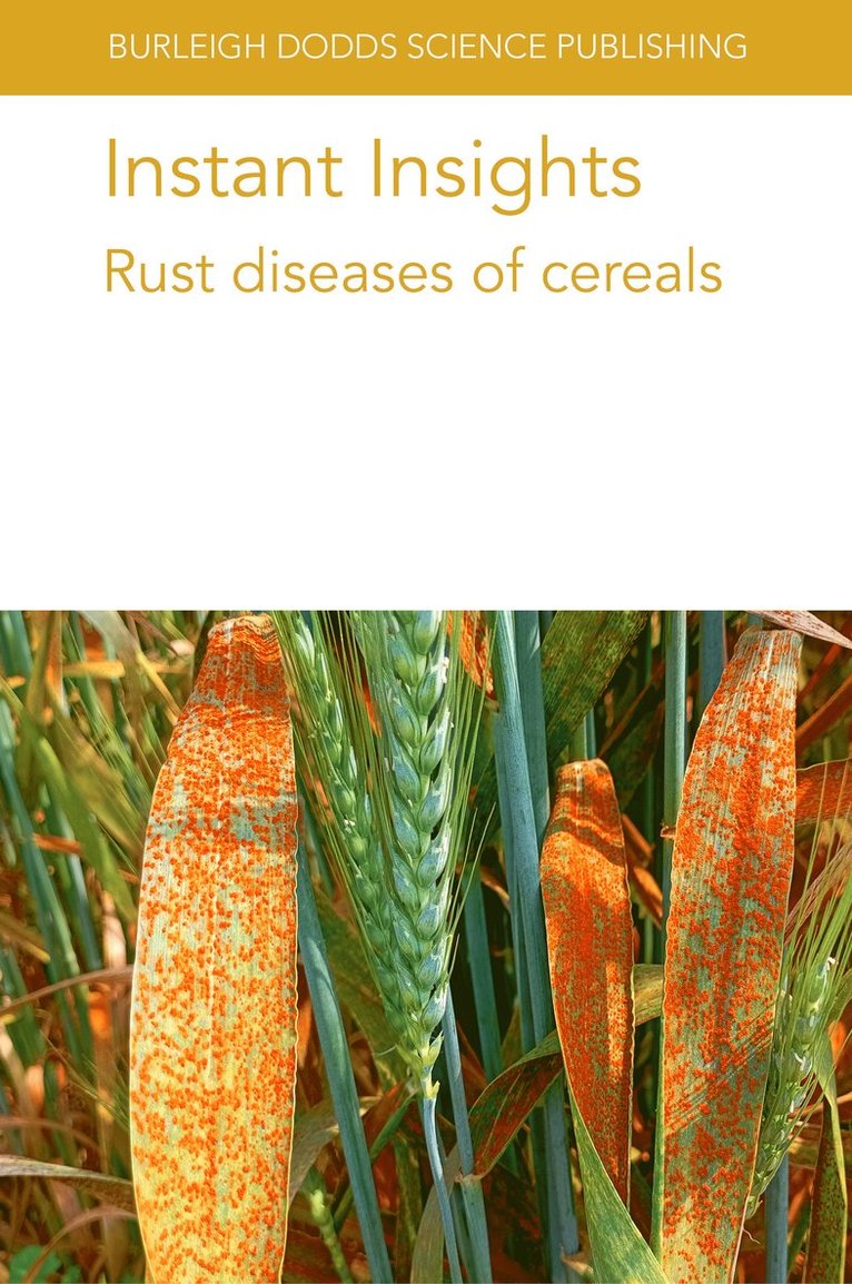 Instant Insights: Rust Diseases of Cereals 1