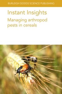 bokomslag Instant Insights: Managing Arthropod Pests in Cereals