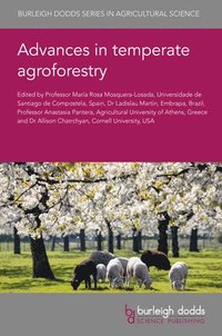 bokomslag Advances in Temperate Agroforestry