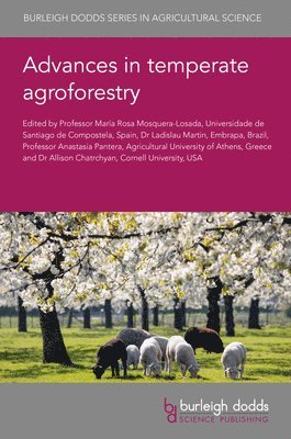 Advances in Temperate Agroforestry 1