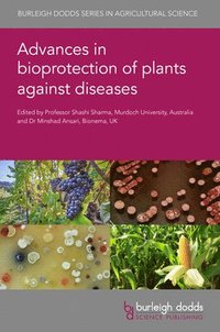 bokomslag Advances in Bioprotection of Plants Against Diseases