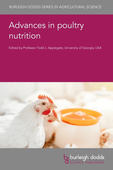 Todd J. Applegate - Advances in Poultry Nutrition, Inbunden