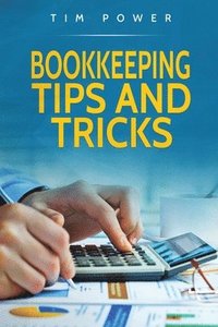 bokomslag Bookkeeping Tips And Tricks