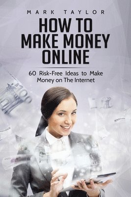 How to Make Money Online 1