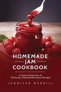 bokomslag Homemade Jam Cookbook
