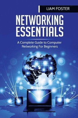 Liam Foster - Networking Essentials, Häftad