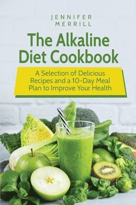 bokomslag The Alkaline Diet Cookbook