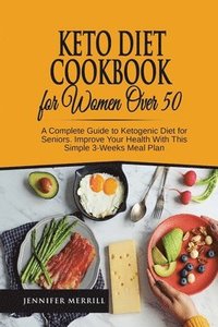 bokomslag Keto Diet Cookbook for Women Over 50