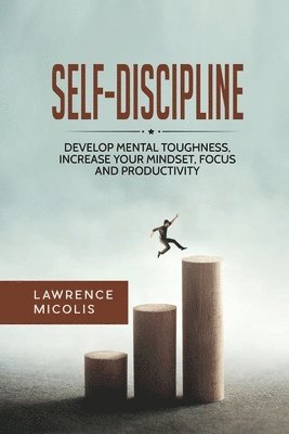 Lawrence Micolis - Self-Discipline, Häftad