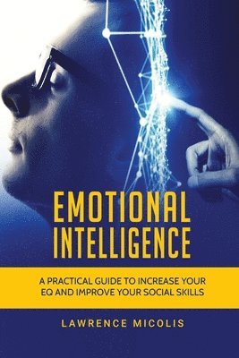 Lawrence Micolis - Emotional Intelligence, Häftad