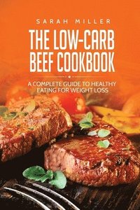 bokomslag Low-Carb Beef Cookbook