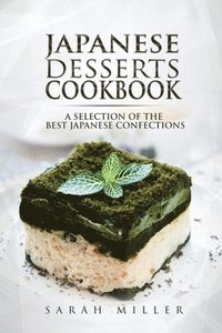 bokomslag Japanese Desserts Cookbook
