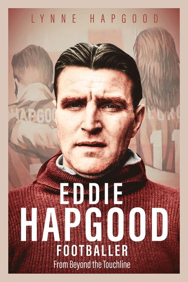 bokomslag Eddie Hapgood Footballer