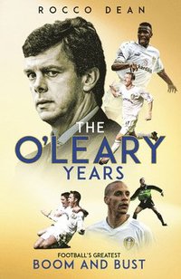 bokomslag The O'Leary Years