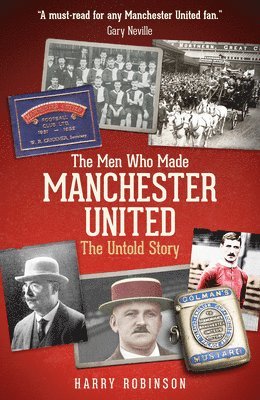 Men Who Made Manchester United 1