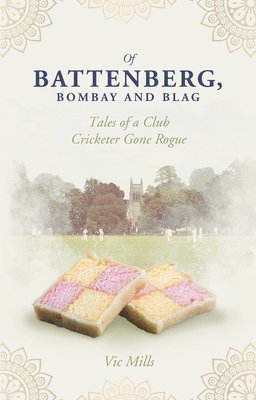 Of Battenberg; Bombay and Blag 1