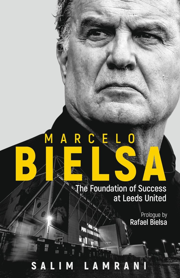 Salim Lamrani - Marcelo Bielsa, Inbunden