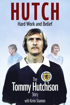 Hutch; Hard Work and Belief 1