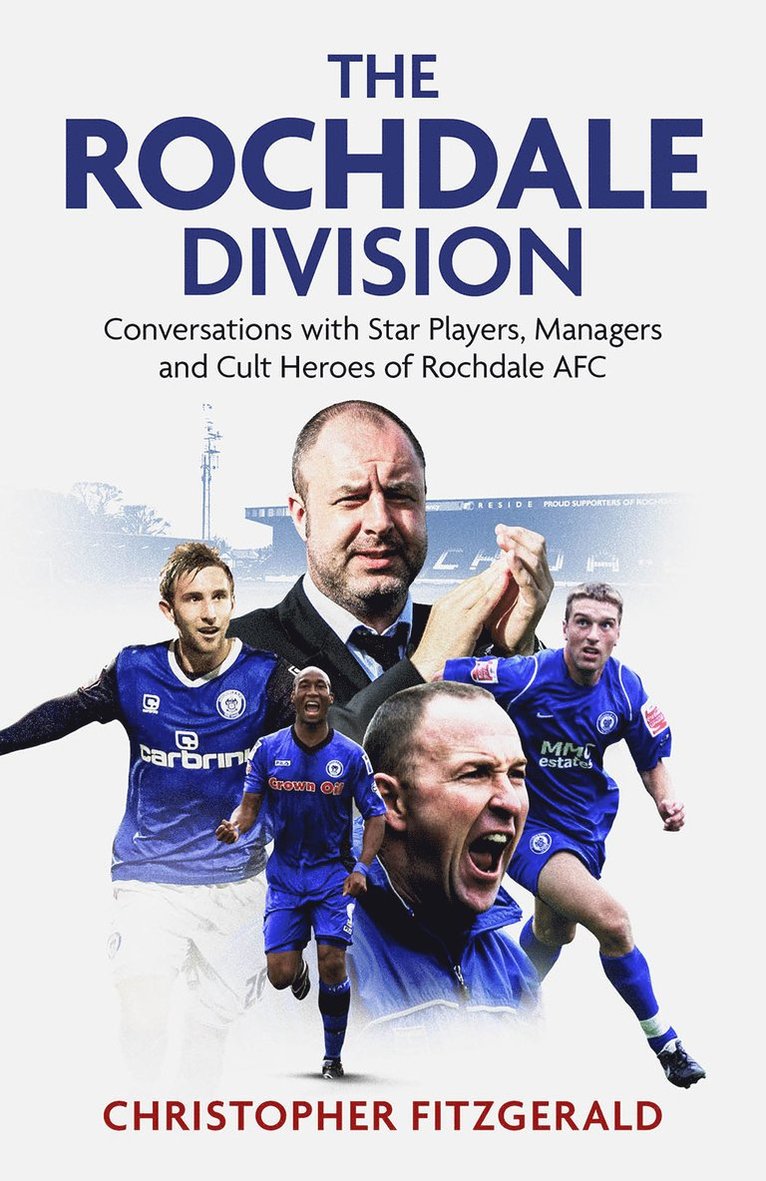 Chris Fitzgerald - Rochdale Division, Inbunden