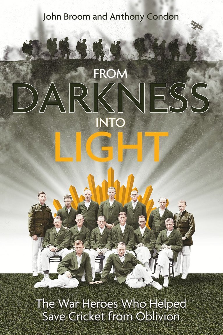 John Broom, Anthony Condon - From Darkness into Light, Inbunden