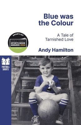 Andy Hamilton - Blue was the Colour, Häftad