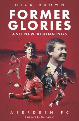 Former Glories and New Beginnings 1