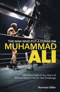 bokomslag The Man Who Put a Curse on Muhammad Ali