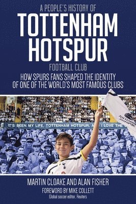 bokomslag A People's History of Tottenham Hotspur Football Club