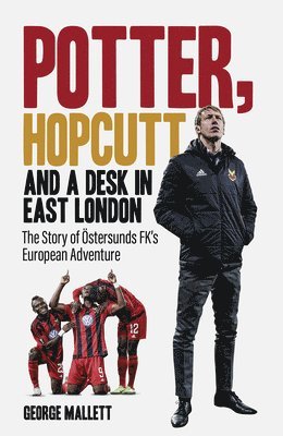 bokomslag Potter; Hopcutt and a Desk in East London