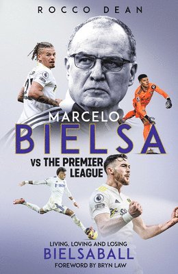 Marcelo Bielsa vs The Premier League 1