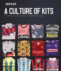 bokomslag A Culture of Kits
