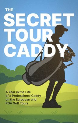 bokomslag Secret Tour Caddy
