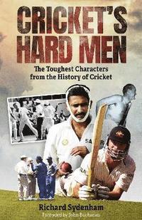 bokomslag Cricket's Hard Men