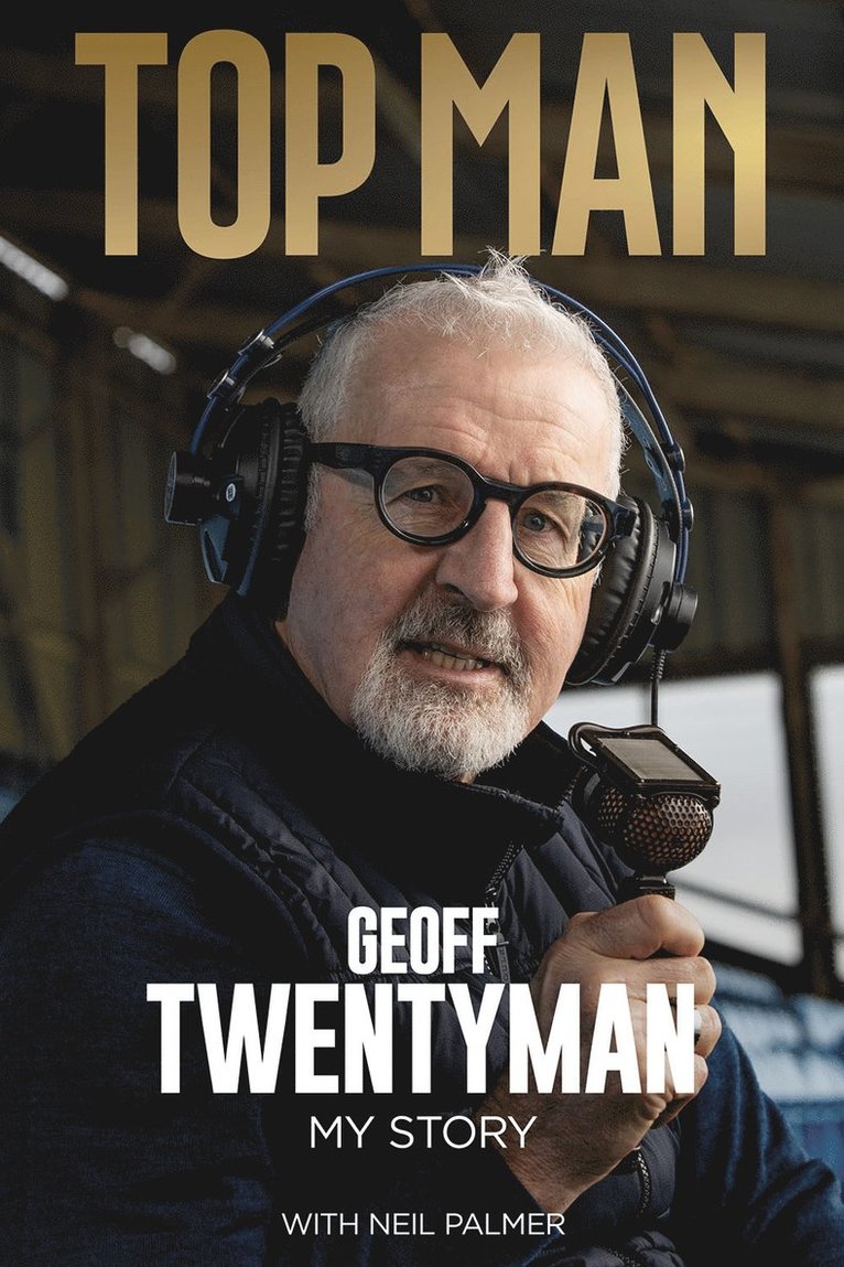 Geoff Twentyman, Neil Palmer - Top Man, Inbunden