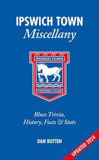 bokomslag Ipswich Town Miscellany