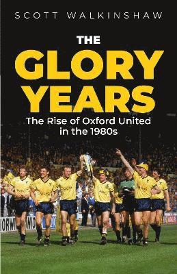 Scott Walkinshaw - Glory Years, Inbunden