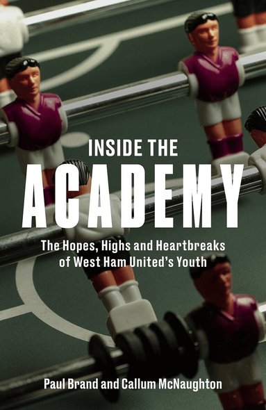 Callum McNaughton, Paul Brand - Inside the Academy, Inbunden