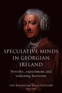 bokomslag Speculative Minds in Georgian Ireland