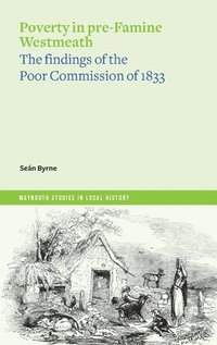 bokomslag Poverty in pre-Famine Westmeath