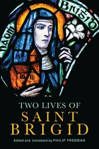 bokomslag Two Lives Of Saint Brigid