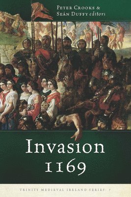 Peter Crooks, Sean Duffy - Invasion 1169, Inbunden