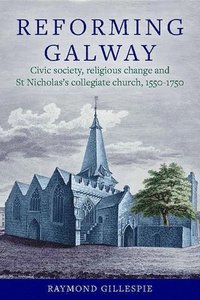 bokomslag 'Reforming Galway'