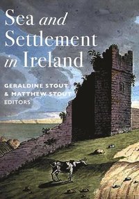 bokomslag Sea and Settlement in Ireland