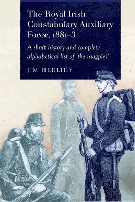 bokomslag Royal Irish Constabulary Auxiliary Force 1881-3