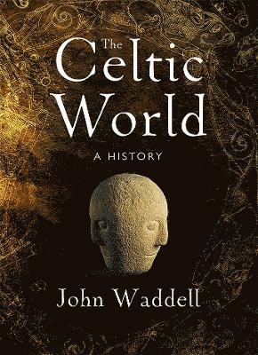 John Waddell - Celtic World, Inbunden