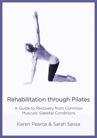 bokomslag Rehabilitation Through Pilates