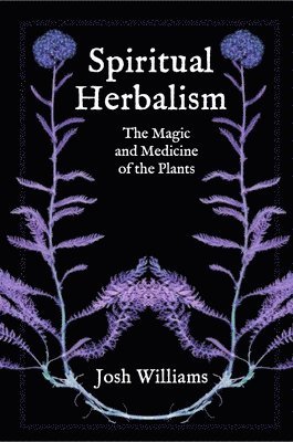 Spiritual Herbalism 1